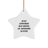 Funny Quotes for Auntie Star Ornament Gifts from Family at Christmas, Just Another Day Being Awesome Auntie Star Decoration for Auntie, White Star Shaped Gift for Auntie - Image 1